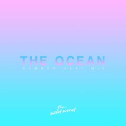 The Ocean (Summer Heat Mix)
