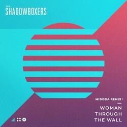 Woman Through the Wall (Midoca Remix)