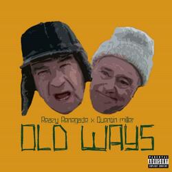 Old Ways (feat. Quentin Miller)