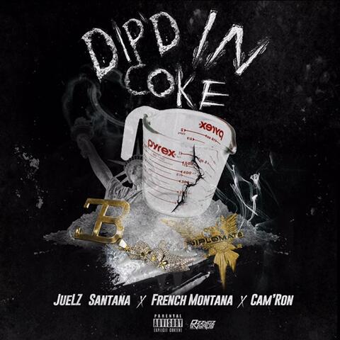 Dip'd in Coke (feat. French Montana & Cam'ron)