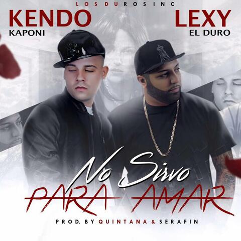 Kendo Kaponi & Lexy El Duro