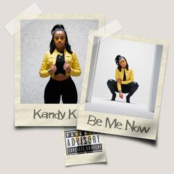Be Me Now