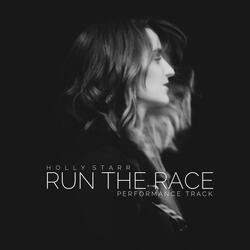 Run the Race (Performance Track)