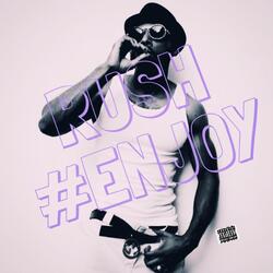 #enjoy