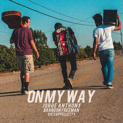 On My Way (feat. Brandon Freeman & Vic Cappelletty)