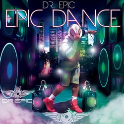 Epic Dance