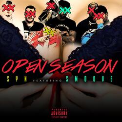 Open Season (feat. Smoove)