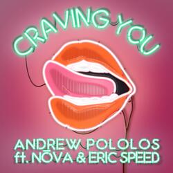 Craving You (feat. Nōva & Eric Speed)