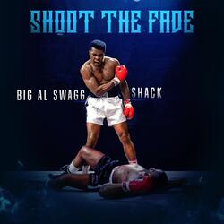 Shoot the Fade (feat. Shack)