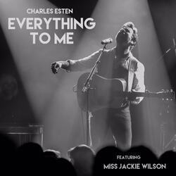 Everything to Me (feat. Miss Jackie Wilson)