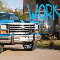 Work (feat. Deuce)