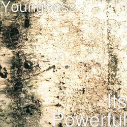 Its Powerful