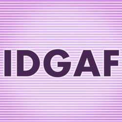 IDGAF - Clean