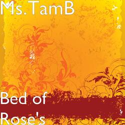 Bed of Rose's