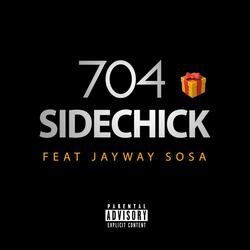 SideChick (feat. Jayway Sosa)