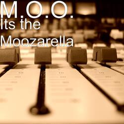 Its the Moozarella