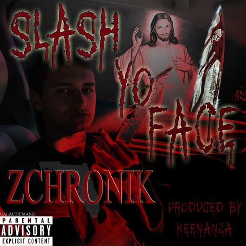 Slash Yo Face