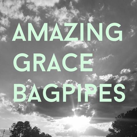 Amazing Grace Bagpipes