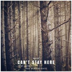 Can't Stay Here (feat. Herr)
