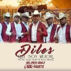 Diles Que Soy Mejor