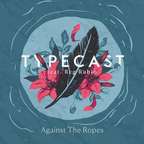 Against the Ropes (feat. Reg Rubio)