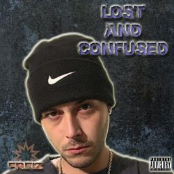 Lost and Confused