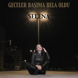 Geceler Başıma Bela Oldu