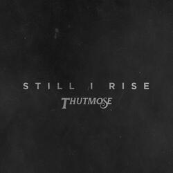 Still I Rise