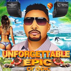 Unforgettable Epic