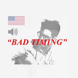 Bad Timing