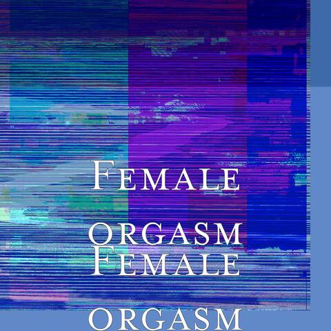 Female orgasm