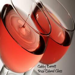 Rose Colored Glass