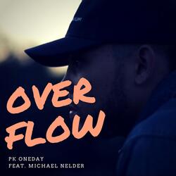 Overflow (feat. Michael Nelder)