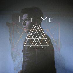 Let Me (Acoustic)