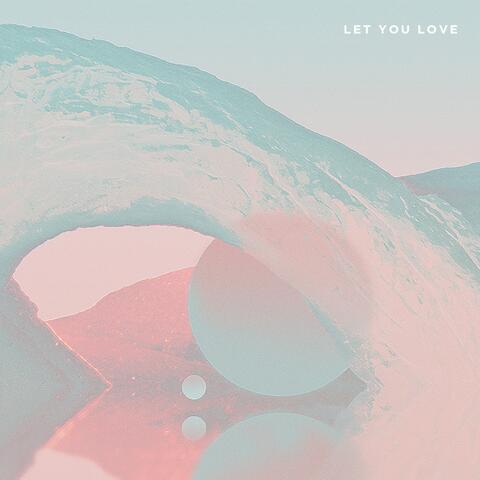 Let You Love