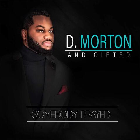Somebody Prayed