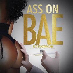 Ass on Bae (feat. Otw Clan)