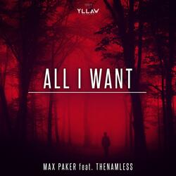 All I Want (feat. TheNamless)