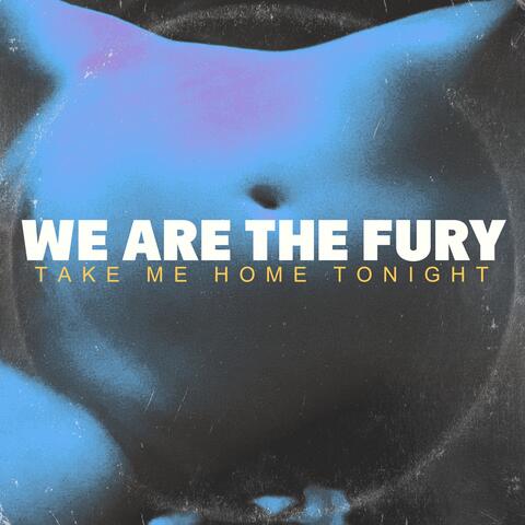 We Are the Fury