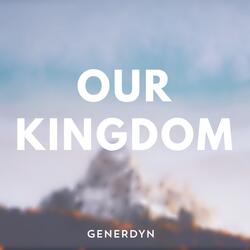 Our Kingdom