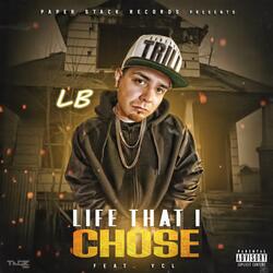 Life That I Chose (feat. Ycl)