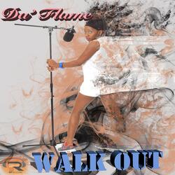 Walk Out