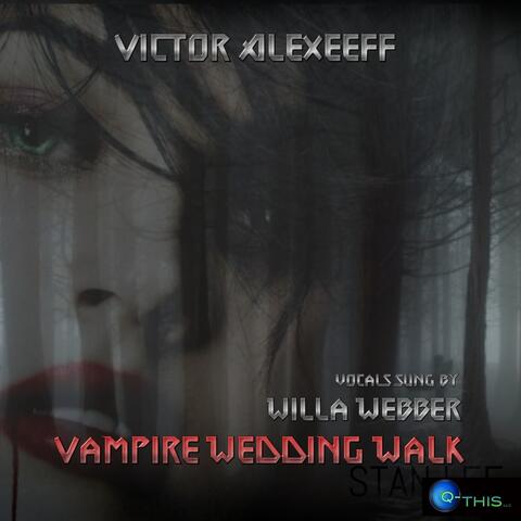 Vampire Wedding Walk