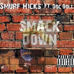 Smack Down (feat. Doc Dolla)