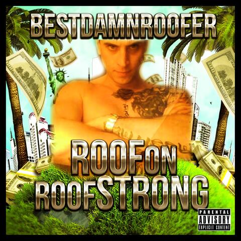 Roof on Roof Strong