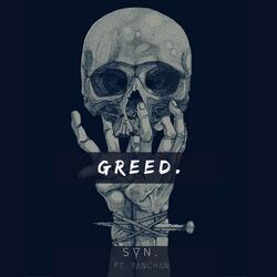 Greed (feat. Yanchan)