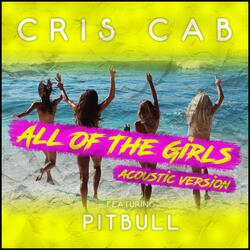 All of the Girls (Acoustic Version) [feat. Pitbull]