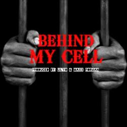 Behind My Cell