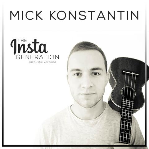 The Insta Generation (Acoustic Version)