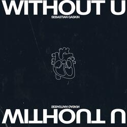 Without U